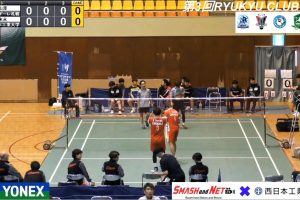 2025年 日本琉球俱乐部杯 男双 大越＆山澤[北海道コンサドーレ札幌] vs [西日本工業大学]浦田＆末永